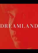 Dreamland Poster 1