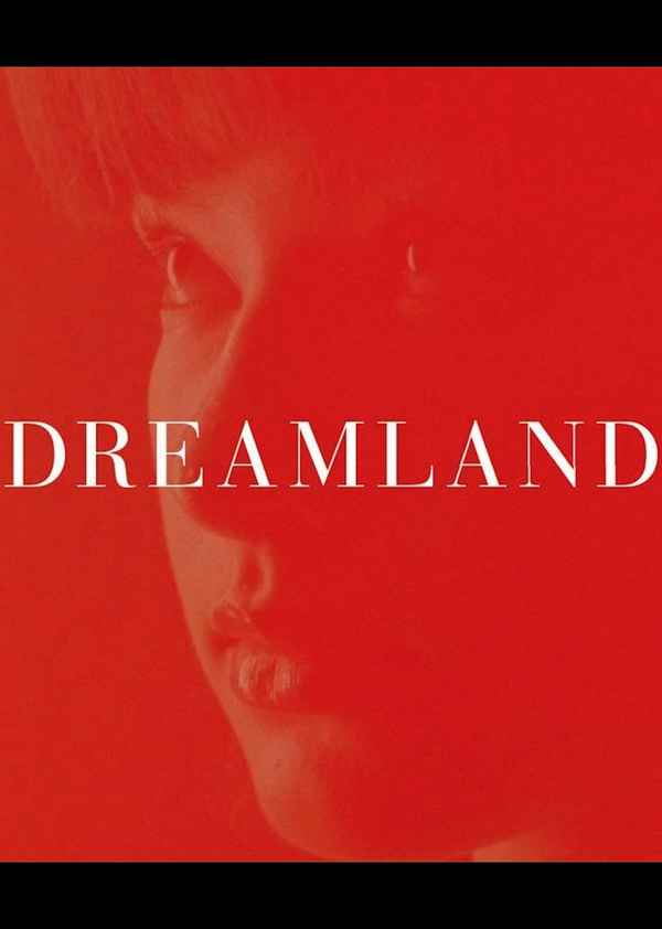 Dreamland Poster 1