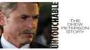 Drew Peterson: Untouchable Poster 1