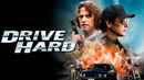 Drive Hard Poster 7