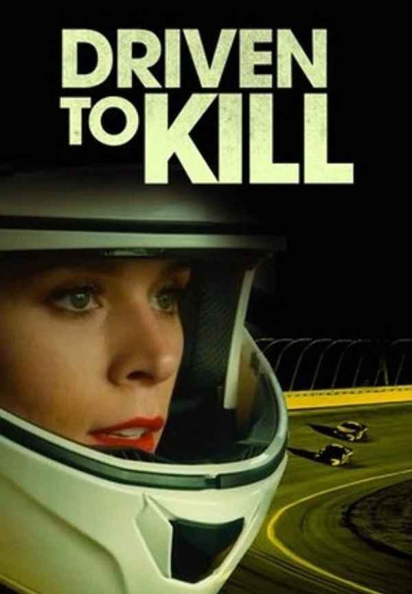 Driven to Kill Poster 2
