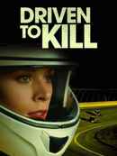 Driven to Kill Poster 1