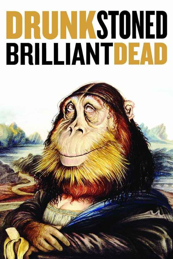 Drunk Stoned Brilliant Dead: The Story of the National Lampoon Poster 6