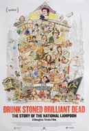 Drunk Stoned Brilliant Dead: The Story of the National Lampoon Poster 2