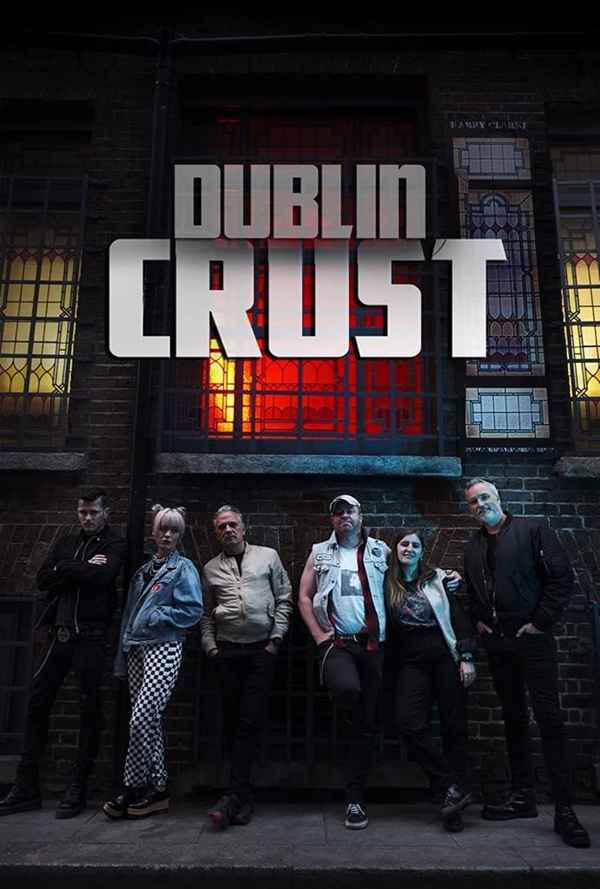 Dublin Crust Poster 1