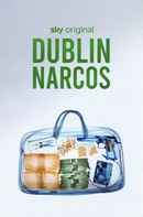 Dublin Narcos Poster 2