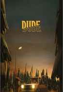Dude Poster 2