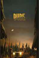 Dude Poster 1