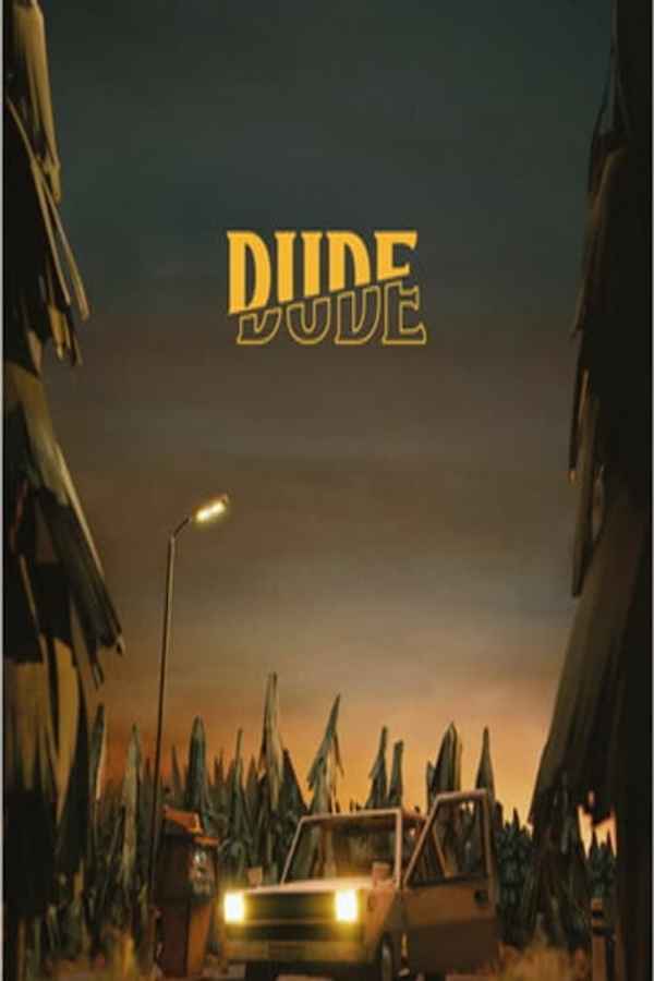 Dude Poster 1