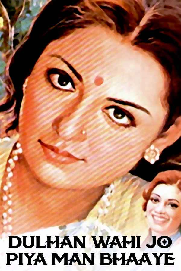 Dulhan Wahi Jo Piya Man Bhaaye Poster 1