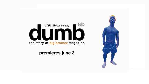 Dumb: The Story of Big Brother Magazine Poster 1