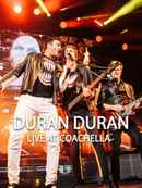 Duran Duran - Live at Coachella Poster 2