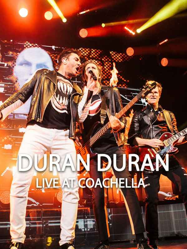 Duran Duran - Live at Coachella Poster 2