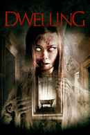 Dwelling Poster 1