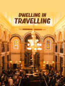 Dwelling in Travelling Poster 3