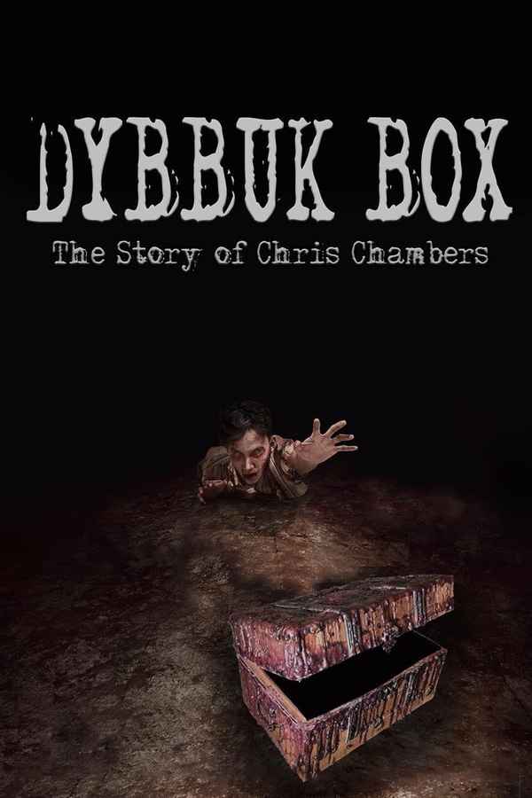 Dybbuk Box: True Story of Chris Chambers Poster 3