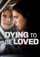Dying to Be Loved Poster 2