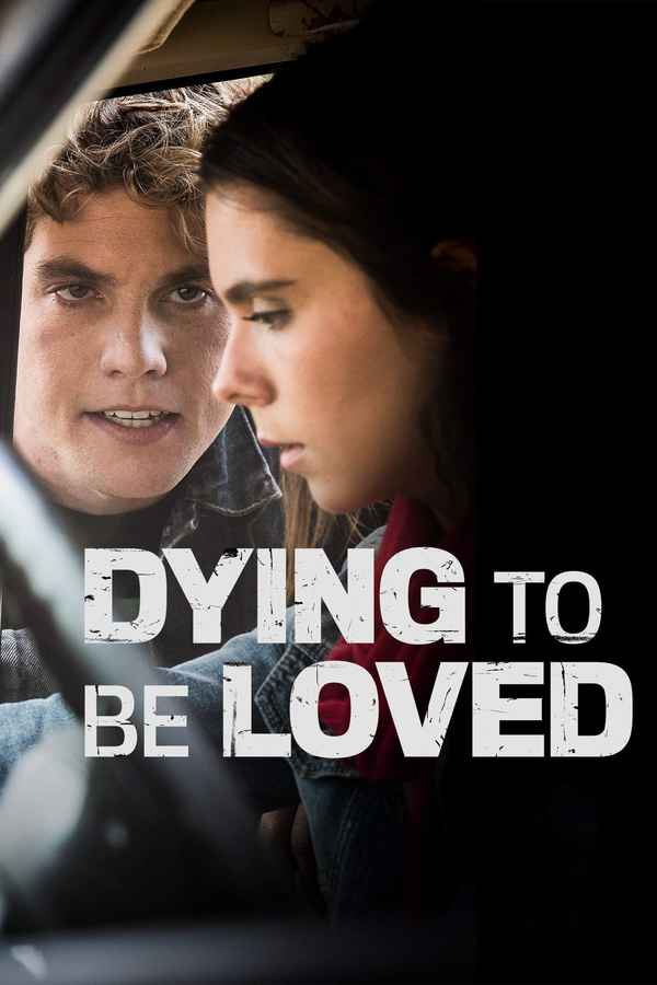 Dying to Be Loved Poster 1