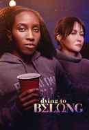Dying to Belong Poster 5