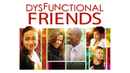 Dysfunctional Friends Poster 2