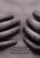 Dysphoria Poster 5