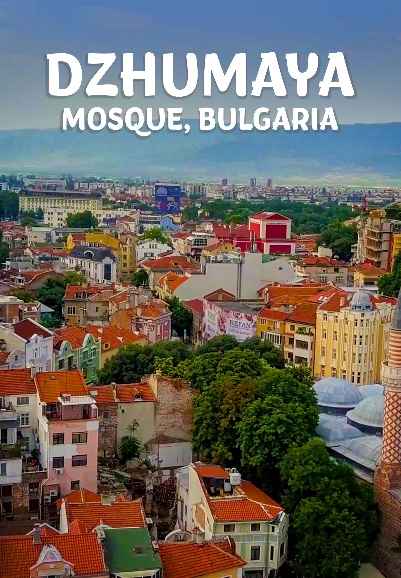 Dzhumaya Mosque, Bulgaria