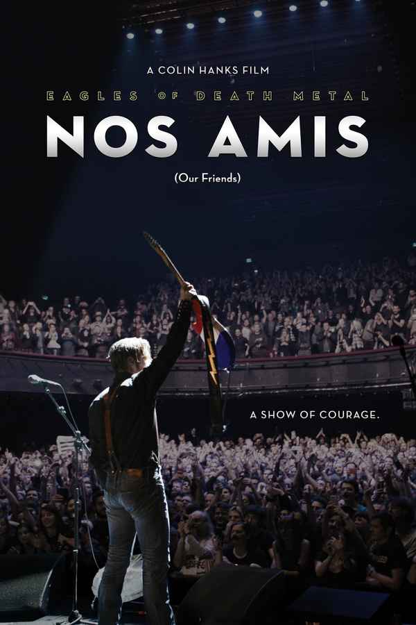 Eagles of Death Metal: Nos Amis Poster 1