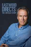 Eastwood Directs: The Untold Story Poster 4