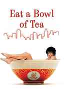 Eat a Bowl of Tea Poster 5