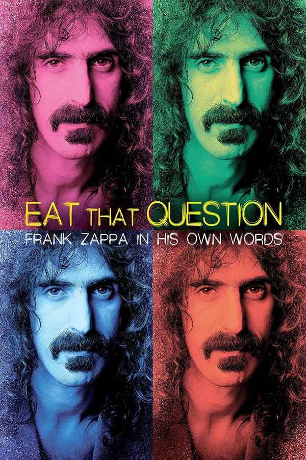 Eat That Question: Frank Zappa in His Own Words Poster 6