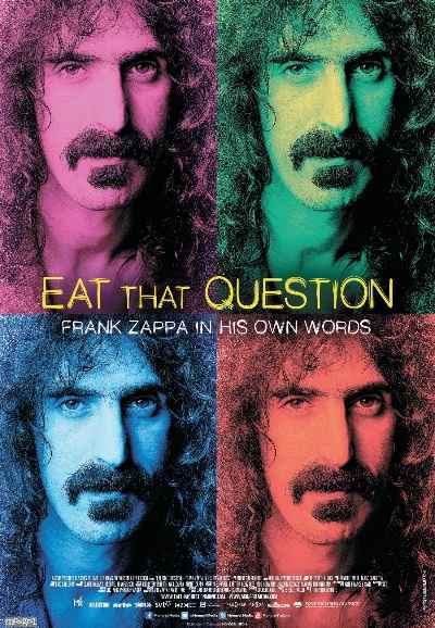 Eat That Question: Frank Zappa in His Own Words