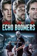 Echo Boomers Poster 6