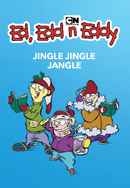 Ed, Edd n Eddy’s Jingle Jingle Jangle Poster 4