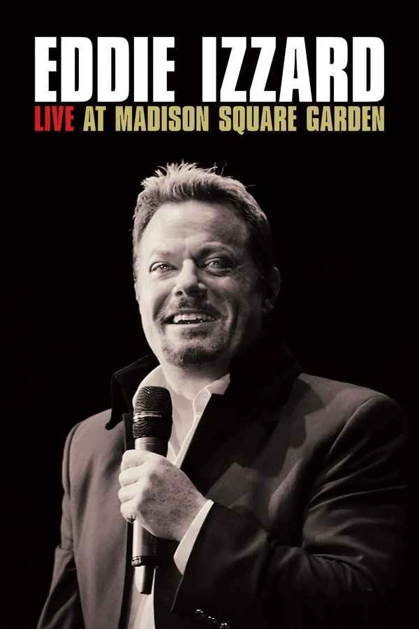 Eddie Izzard: Live at Madison Square Garden