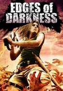 Edges of Darkness Poster 3