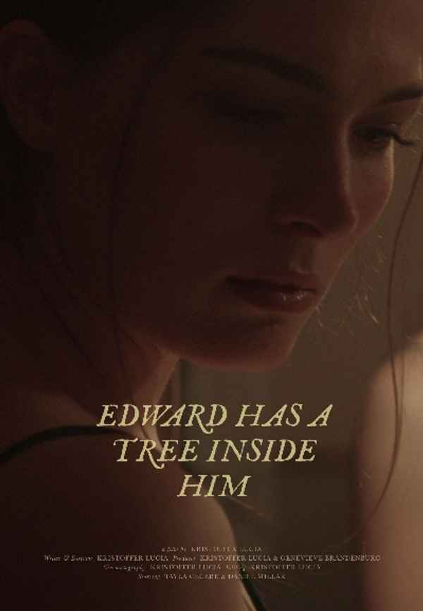 Edward Has A Tree Inside Him Poster 3