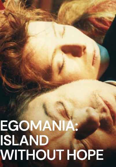 Egomania: Island Without Hope