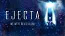 Ejecta Poster 2
