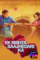 Ek Rishta Saajhedari Ka Poster 4
