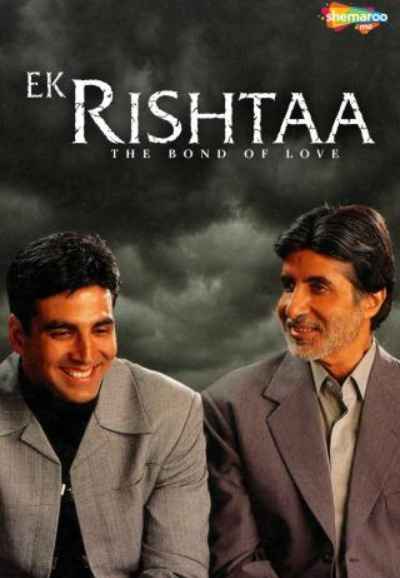 Ek Rishtaa - The Bond Of Love