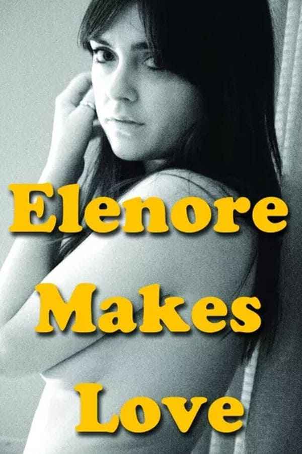 Elenore Makes Love Poster 2