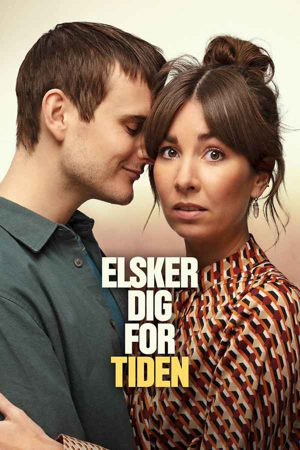 Elsker dig for tiden Poster 2