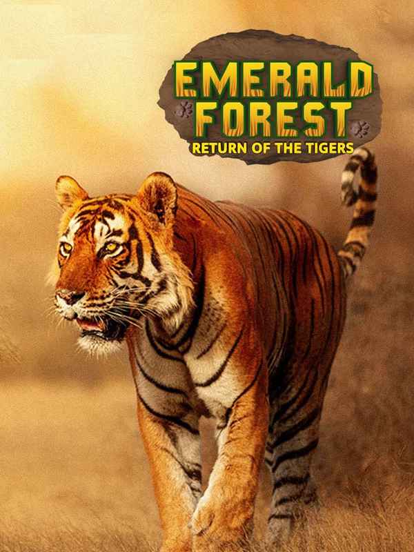 Emerald Forest: Return Of The Tigers Poster 7