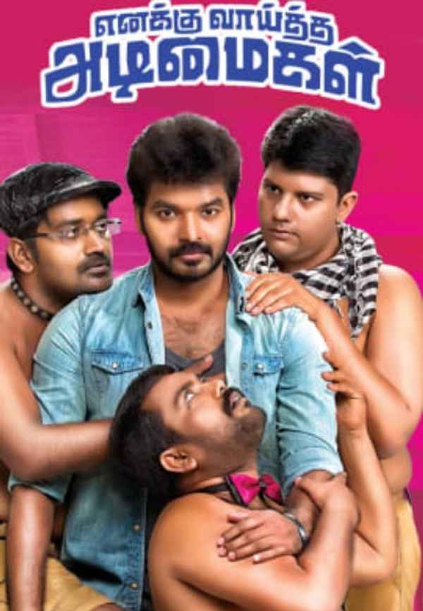 Enakku Vaaitha Adimaigal Poster 4