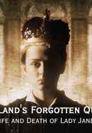 England's Forgotten Queen: The Life And Death of Lady Jane Gray Poster 3