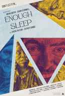 Enough Sleep Poster 1
