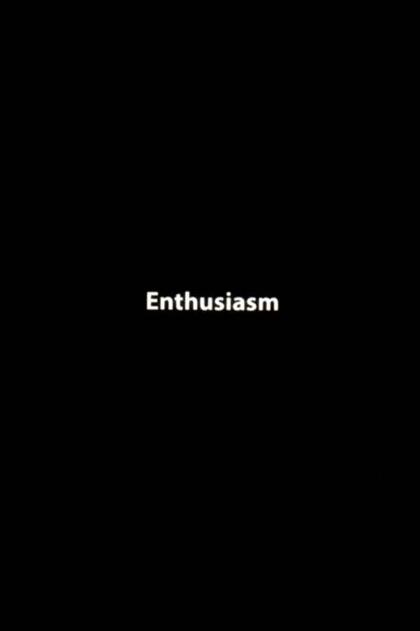 Enthusiasm Poster 1