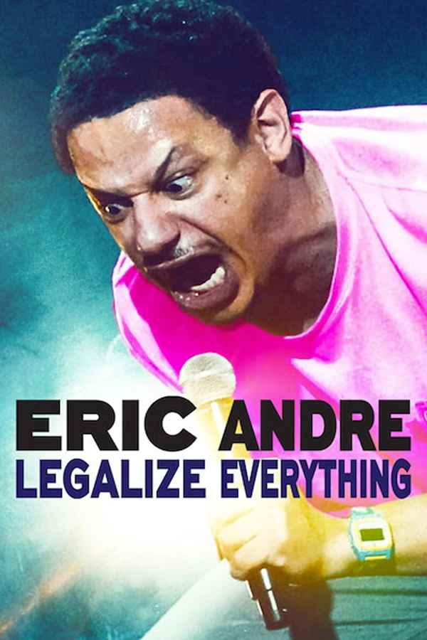 Eric Andre: Legalize Everything Poster 5