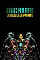 Eric Andre: Legalize Everything Poster 2