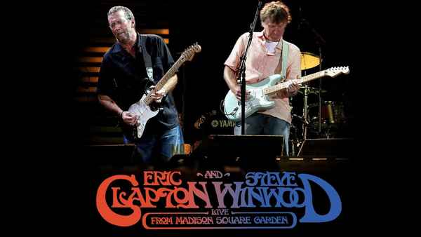 Eric Clapton and Steve Winwood - Live from Madison Square Garden Poster 2